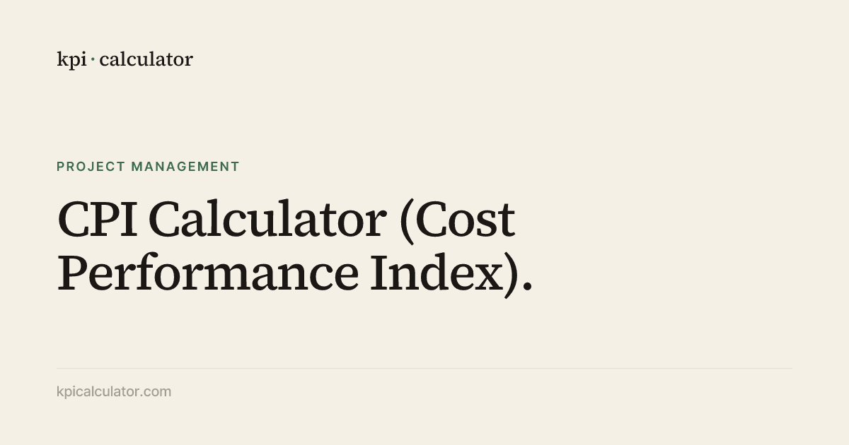 CPI Calculator | Cost Performance Index | KPI Calculator